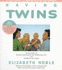 Having Twins: A Parent's Guide to Pregnancy, Birth and Early Childhood