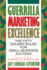 Guerrilla Marketing Excellence: the 50 Golden Rules for Small-Business Success