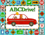 Abcdrive! : a Car Trip Alphabet