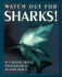 Watch Out for Sharks!