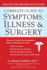 Complete Guide to Symptoms, Illness & Surgery: Updated and Revised 6th Edition (Complete Guidel to Symptons, Illness and Surgery)
