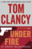 Tom Clancy Under Fire (a Jack Ryan Jr. Novel)