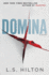 Domina: More Dangerous. More Shocking. the Thrilling New Bestseller From the Author of Maestra (Maestra 2)