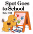 Spot Goes to School (the Dual Language Collection 1990)