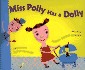 Miss Polly Has a Dolly