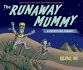 Runaway Mummy: a Petrifying Parody