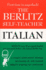 The Berlitz Self-Teacher--Italian: a Unique Home-Study Method Developed By the Famous Berlitz Schools of Language (Berlitz Self-Teachers)