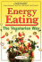 Energy Eating: the Vegetarian Way