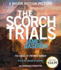 The Scorch Trials (Maze Runner, Book Two) (the Maze Runner Series)