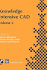 Knowledge Intensive Cad: Volume 2 Proceedings of the Ifip Tc5 Wg5.2 International Conference on Knowledge Intensive Cad, 16? 18 September 1996, ...in Information and Communication Technology)