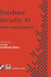 Database Security XI: Status and Prospects (Ifip Advances in Information and Communication Technology)