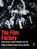 The Film Factory: Russian and Soviet Cinema in Documents 1896-1939 (Soviet Cinema S)