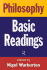 Philosophy: Basic Readings: the Basic Readings