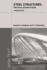 Steel Structures: Practical Design Studies, Third Edition