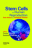 Stem Cells in Human Reproduction: Basic Science and Therapeutic Potential (Reproductive Medicine and Assisted Reproductive Techniques Series)