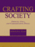 Crafting Society (Routledge Communication Series)