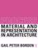 Process: Material and Representation in Architecture