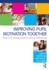 Improving Pupil Motivation Together: Teachers and Teaching Assistants Working Collaboratively