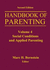 Handbook of Parenting: Volume 4: Social Conditions and Applied Parenting, Second Edition