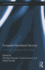 European Homeland Security: A European Strategy in the Making?
