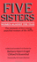 Five Sisters: Women Against the Tsar: the Memoirs of Five Young Anarchist Women of the 1870'S