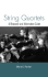 String Quartets: a Research and Information Guide (Routledge Music Bibliographies)