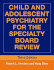 Child and Adolescent Psychiatry for the Specialty Board Review (Brunner/Mazel Continuing Education in Psychiatry Series)