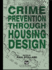 Crime Prevention Through Housing Design