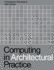 Computing in Architectural Practice