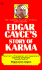 Edgar Cayce's Story of Karma