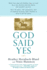 God Said Yes