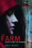 The Farm (a Farm Novel)