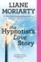 The Hypnotist's Love Story: a Novel