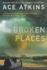 The Broken Places (a Quinn Colson Novel)