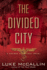 The Divided City: a Gregor Reinhardt Novel