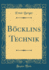 Bcklins Technik Classic Reprint