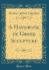 A Handbook of Greek Sculpture Classic Reprint