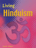 Living Religions: Living Hinduism Hardback