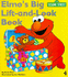 Elmo's Big Lift-and-Look Book (Sesame Street) (Great Big Board Book)