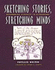 Sketching Stories, Stretching Minds: Responding Visually to Literature