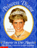 Princess Diana: Forever in Our Hearts a Scrapbook of Memories