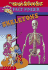 Skeletons (the Magic School Bus, a Science Fact Finder)