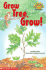 Grow, Tree, Grow!