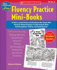 Fluency Practice Mini-Books: 15 Short, Leveled Fiction and Nonfiction Mini-Books With Research-Based Strategies to Help Students Build Word Recogni