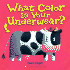 What Color is Your Underwear?