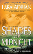 Shades of Midnight: (the Midnight Breed, Book 7) [Mass Market Paperback] Adrian, Lara