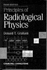 Principles of Radiological Physics