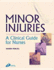 Minor Injuries: a Clinical Guide