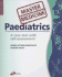 Master Medicine: Paediatrics: a Core Text With Self-Assessment, 2e