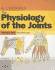The Physiology of the Joints: Annotated Diagrams of the Mechanics of the Human Joints